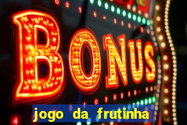 jogo da frutinha paga mesmo