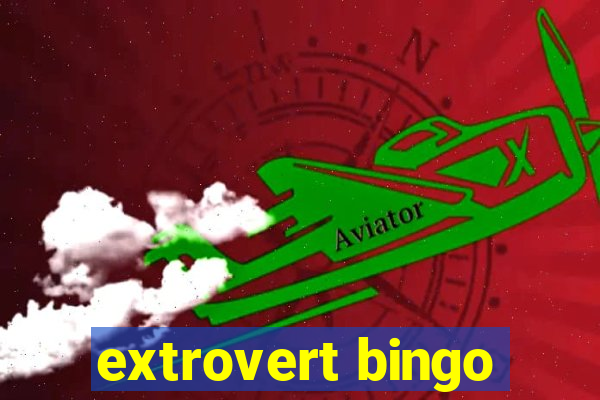 extrovert bingo