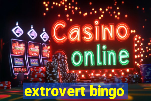 extrovert bingo