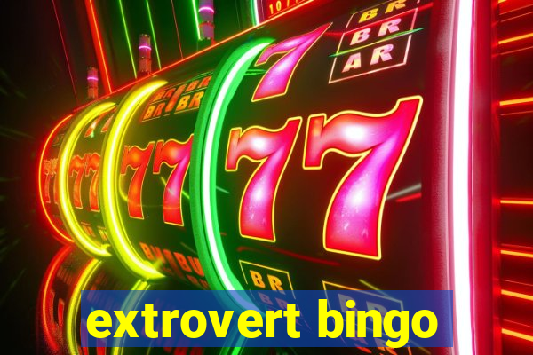 extrovert bingo