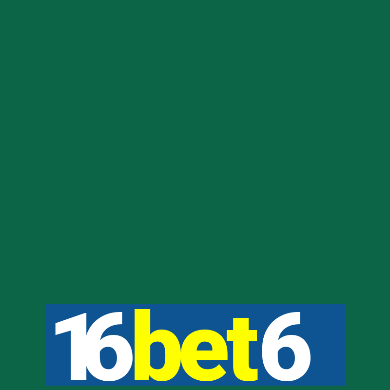 16bet6