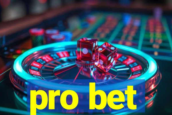 pro bet