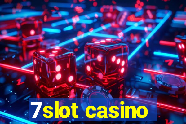 7slot casino