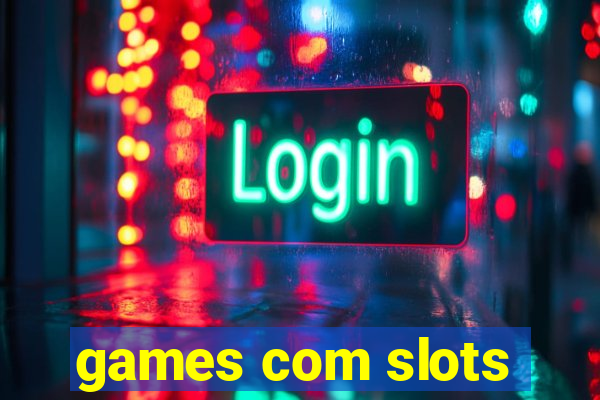 games com slots