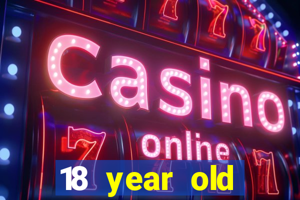 18 year old casinos in la