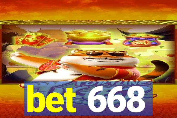 bet 668