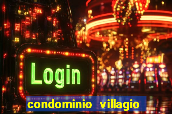 condominio villagio di napoli valinhos