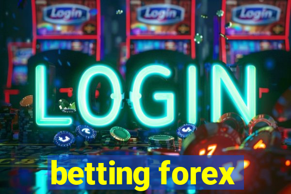 betting forex