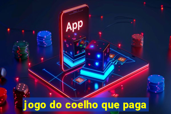 jogo do coelho que paga