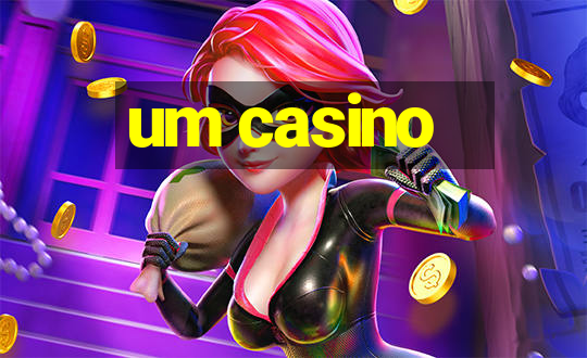 um casino