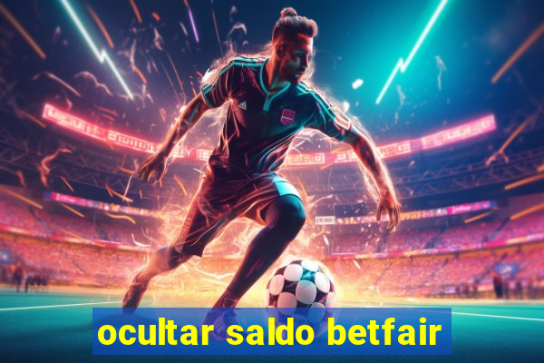 ocultar saldo betfair