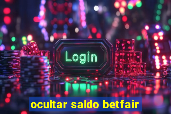 ocultar saldo betfair