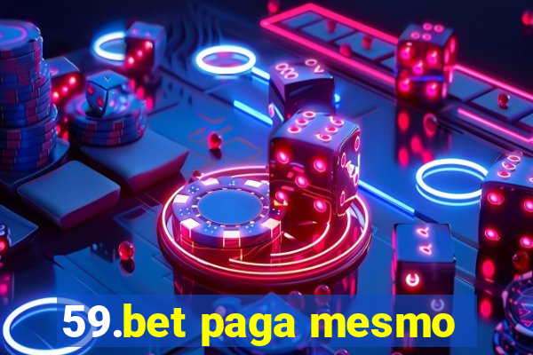 59.bet paga mesmo