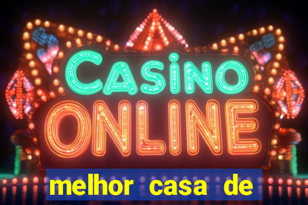 melhor casa de aposta para jogar fortune tiger