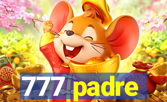 777 padre