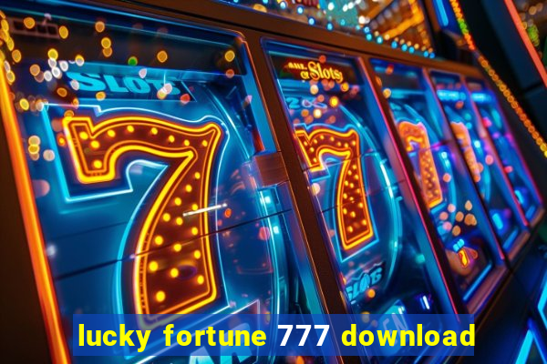 lucky fortune 777 download