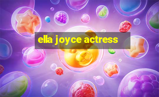 ella joyce actress