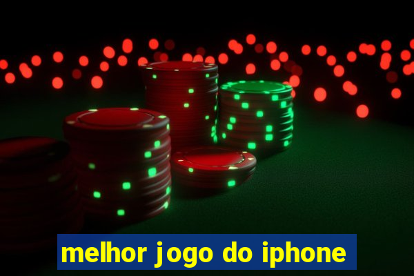 melhor jogo do iphone