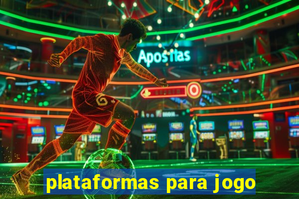 plataformas para jogo