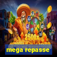 mega repasse