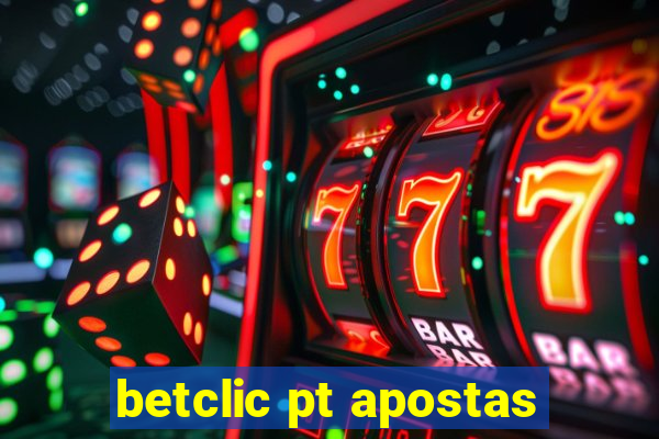 betclic pt apostas