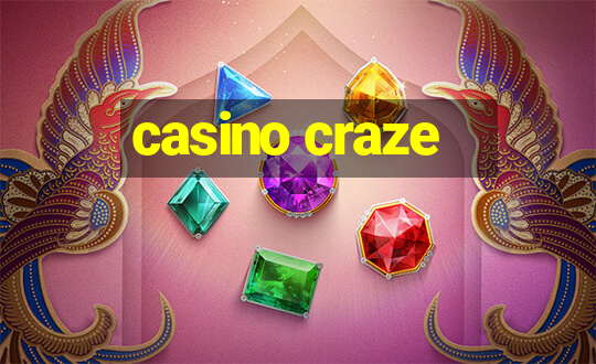 casino craze