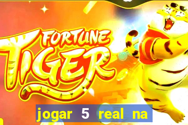 jogar 5 real na cabe?a quanto eu ganho