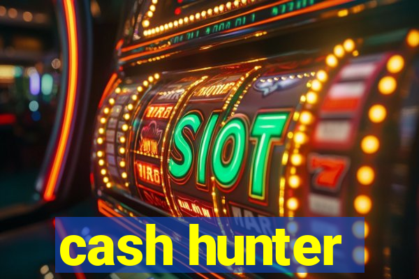 cash hunter