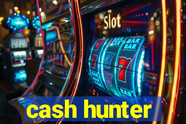 cash hunter