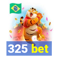 325 bet