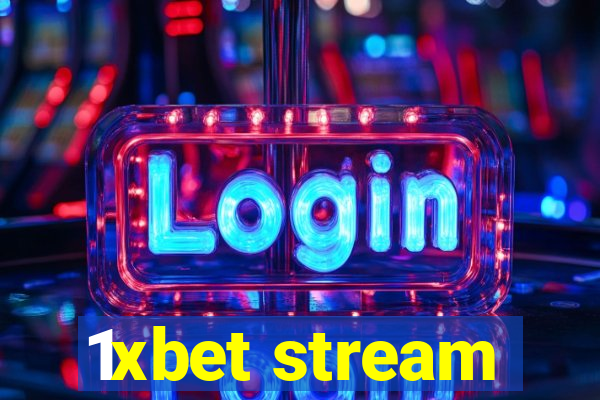 1xbet stream