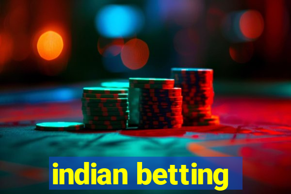 indian betting