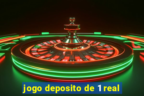 jogo deposito de 1 real