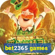 bet2365 games