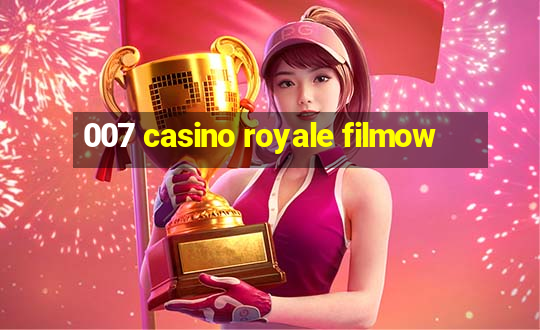 007 casino royale filmow