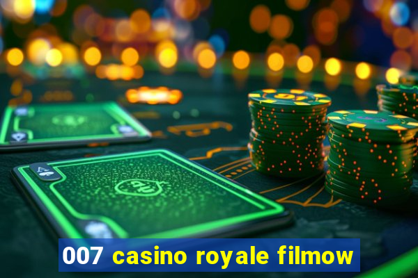 007 casino royale filmow