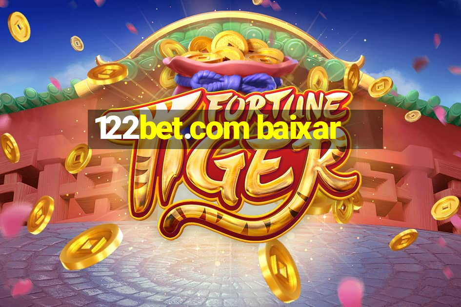 122bet.com baixar