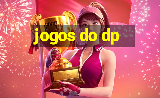 jogos do dp