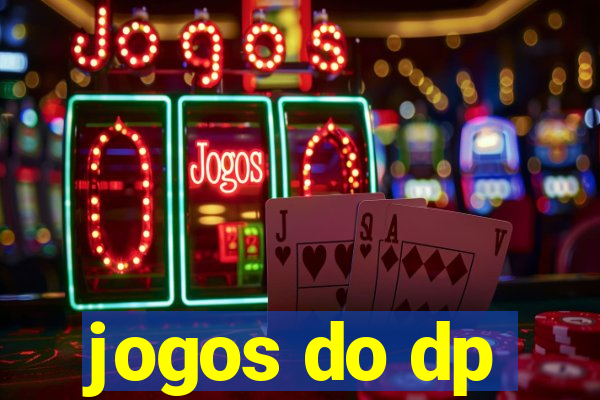 jogos do dp