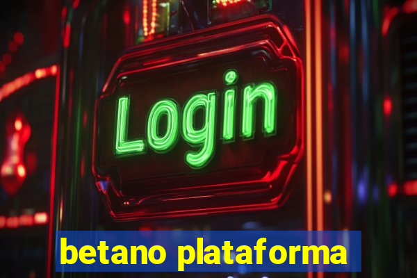 betano plataforma