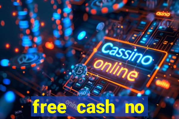 free cash no deposit casino