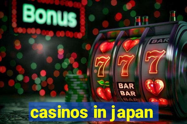 casinos in japan