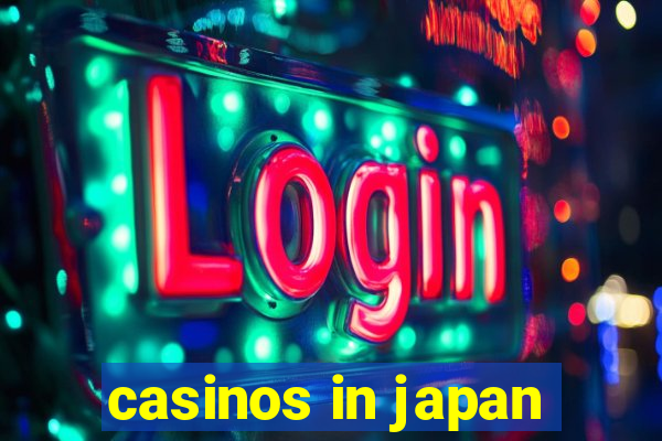 casinos in japan