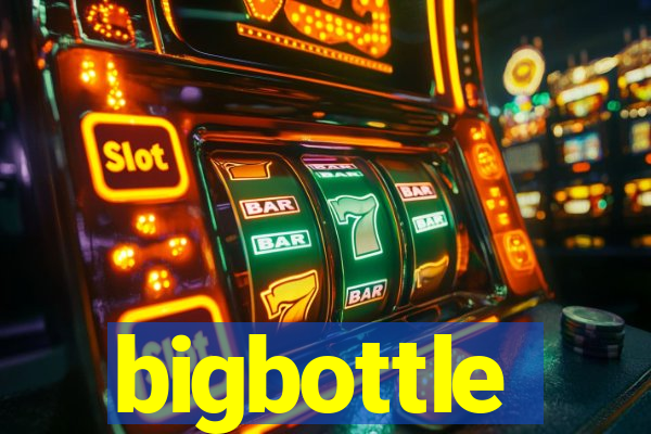 bigbottle