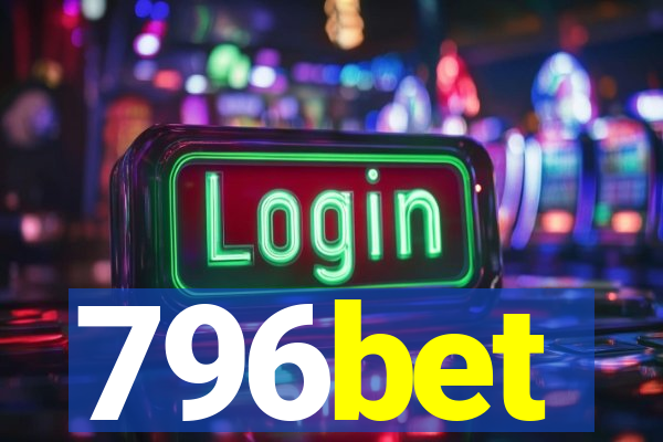 796bet