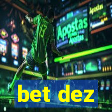 bet dez