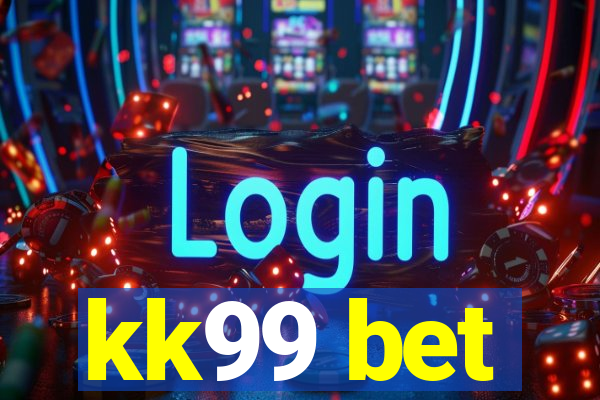 kk99 bet