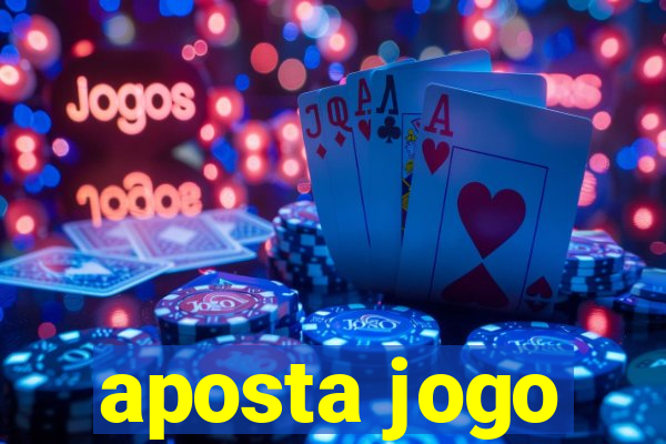 aposta jogo