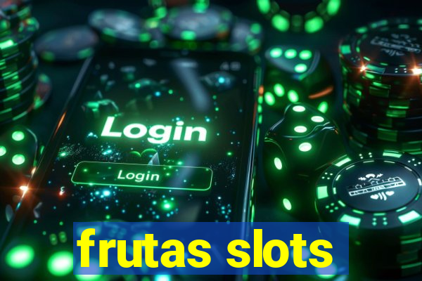 frutas slots