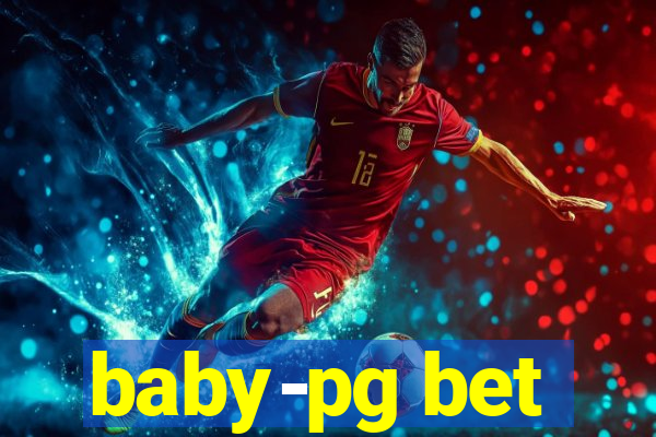 baby-pg bet